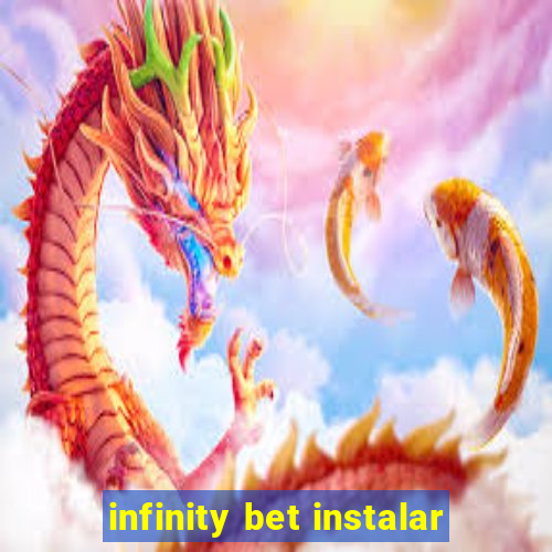 infinity bet instalar